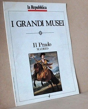 Il prado Madrid 4 -  i grandi musei - la...