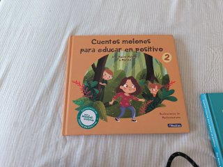 Cuentos molones para educar en positivo