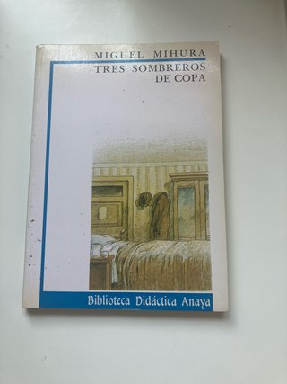 Tres sombreros de copa (Biblioteca Didactica An...
