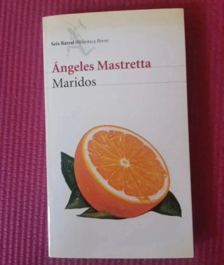 Maridos. Mal de amores. Ángeles Mastretta. 5€libro