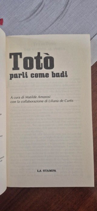 Libro "Totò - Parli come badi" Ed. La Stampa 2004