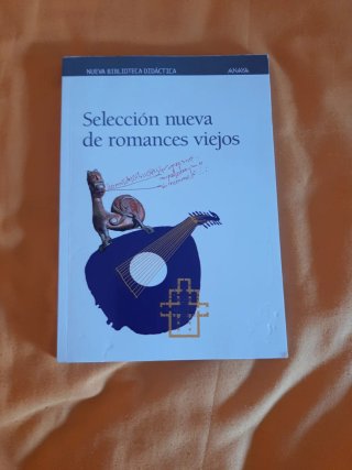 Selección nueva de romances viejos