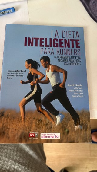La dieta inteligente para runners (Spanish Edit...