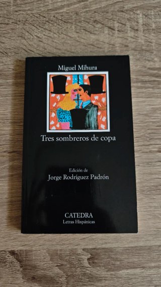 Tres Sombreros de Copa (Letras Hipanicas)