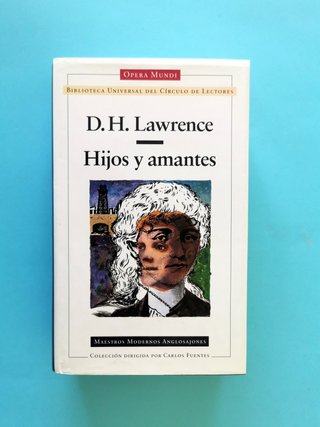 Hijos y amantes. D. H. Lawrence