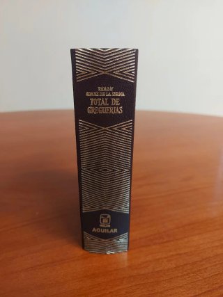 Ramón Gómez de la Serna, Total de Greguerías. 1962