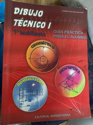Dibujo Técnico I: 1o Bachillerato. Guía Práctic...