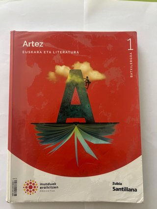 ARTEZ EUSKARA ETA LITERATURA 1 BTX MUNDUAK ERAI...