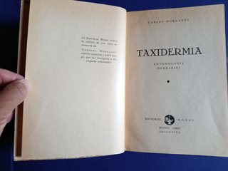TAXIDERMIA. Entomología y Herbarios. 1952.