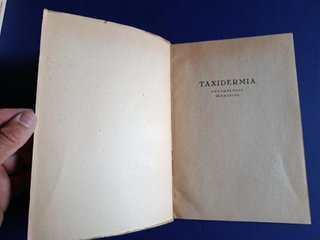 TAXIDERMIA. Entomología y Herbarios. 1952.