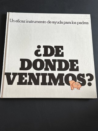 ¿De donde venimos? Ayuda padres bebes hijos