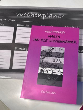 Maria und die Wochenmänner