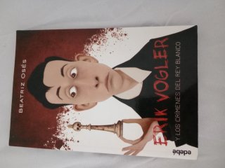Libro Erik Vogler y los crímenes del rey blanco