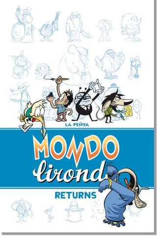 MONDO LIRONDO RETURNS
