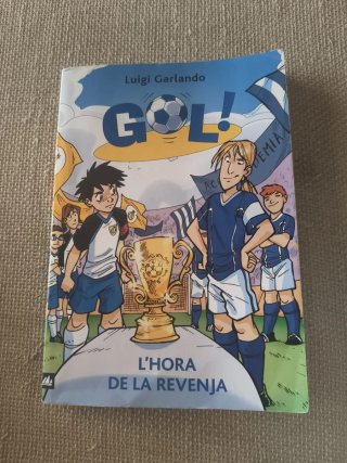 Gol 10. L'hora de la revenja