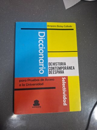 Diccionario de historia contemporánea de España...