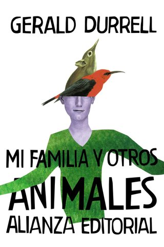 Mi familia y otros animales (El Libro De Bolsillo