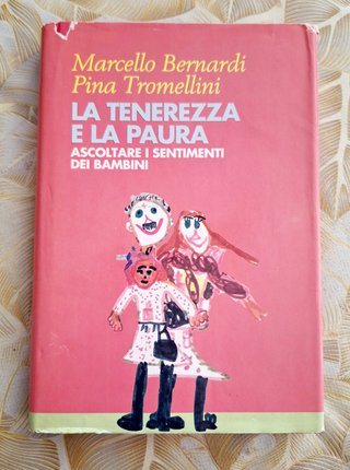 La tenerezza e la paura