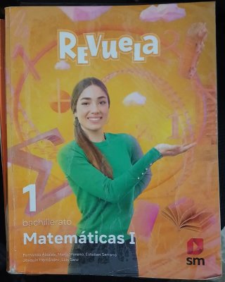 Matemáticas I 1 Bachillerato Revuela