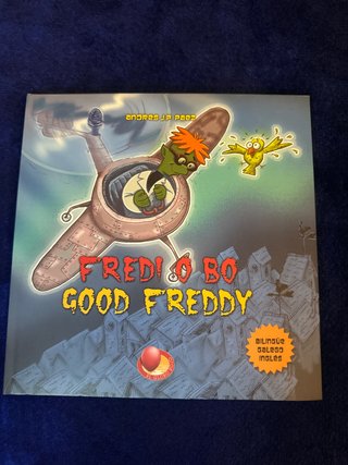 Fredi o bo / Good Freddy