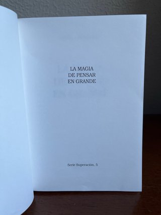 La Magia de Pensar en Grande - David J Shavart