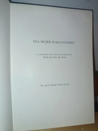 Esa mujer inalcanzable: La psicología de la mu...