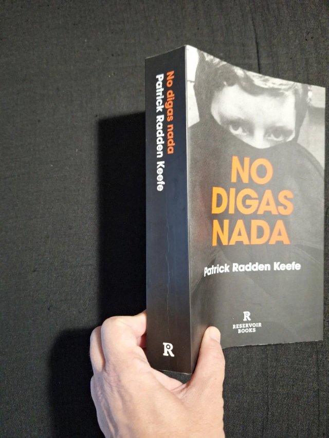 Patrick Radden Keefe. No digas nada