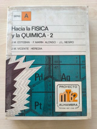 Hacia la Fisica y la Química - 2. Serie A.
