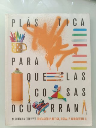 Educación plástica, visual y audiovisual II, Se...
