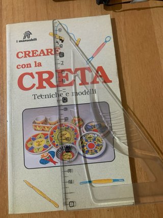 Creare con la creta. Tecniche e modelli