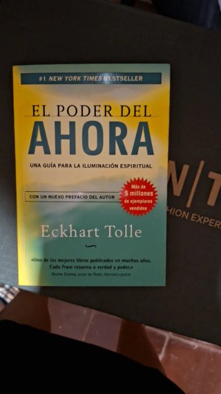 El poder del ahora una guía para la iluminación...