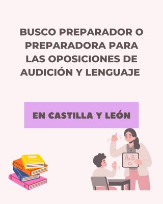 Busco preparador o preparadora para las oposciopos
