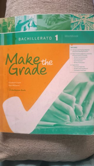 Make the Grade Workbook. Bachillerato 1