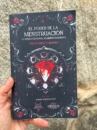 El Poder de la Menstruación, La Piedra Filosofa...
