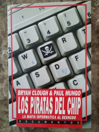 Los piratas del chip la mafia informática