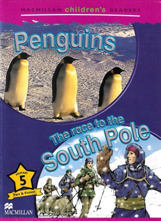 PENGUINS - THE RACE OF THE SOUTH POLE (PRIMARY 5)