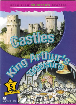 CASTLES - KING ARTHUR'S TREASURES (PRIMARY 5)