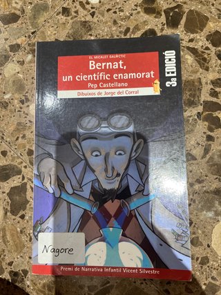Bernat, un científic enamorat