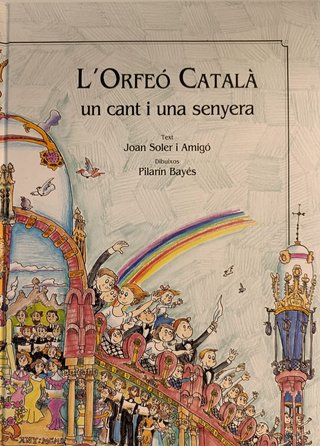 L'Orfeó Català un cant i una senyera