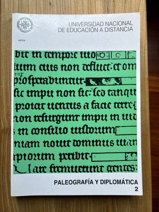 Paleografía y diplomática. Vol 1 y 2, y Láminas.