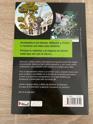 Diminutos Willyrex, Staxx : una pequeña aventura