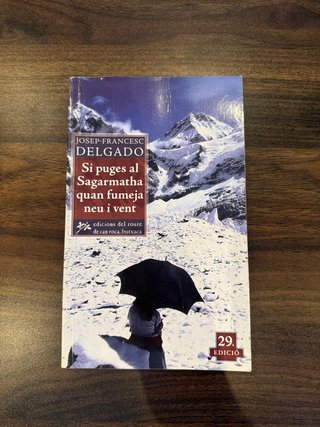 Sagarmatha : si puges al sagarmatha quan fumeja...