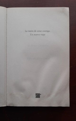 Libro: La razón de estar contigo, un nuevo viaje