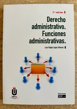 Derecho administrativo. Funciones administrativas