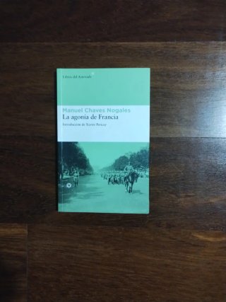 M. Chaves Nogales / La agonía de Francia