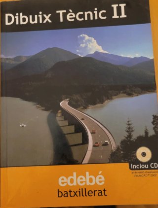 Dibuix Tècnic II - Edebé Batxillerat