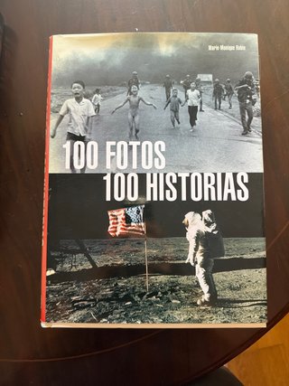 100 Fotos 100 Historias Las Fotos Del Siglo