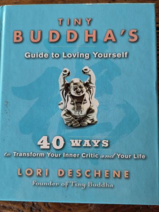 Tiny Buddha's Guide to Loving Yourself 40 Ways ...