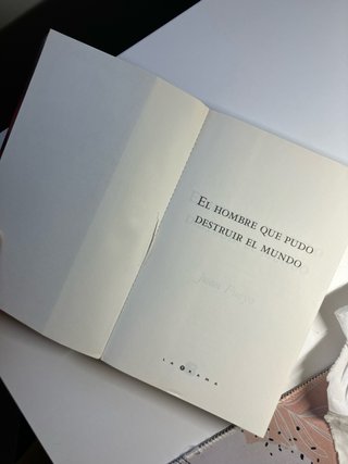 Libro “El hombre que pudo destruir el mundo”