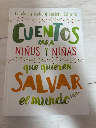 cuento para niños y niñas que quieren salva el mun